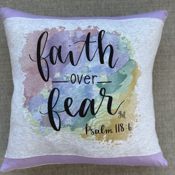 Faith over Fear inspirational handmade reworked tshirt 16x16 throw pillow cover - Picture 9 of 10